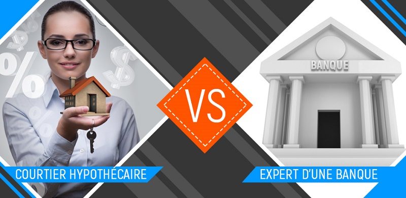 courtier hypothecaire vs expert de la banque pour hypotheque